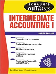 Schaum's Outline of Theory and Problems of Intermediate Accounting I: Including Hundreds of Solved Problems (中古品)