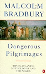 Dangerous Pilgrimages: Transatlantic Mythologies and the Novel (Penguin literary criticism)(中古品)