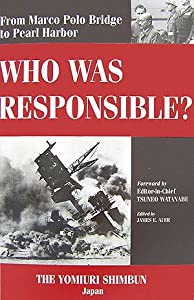 From Marco Polo Bridge to Pearl Harbor:Who was responsible?(中古品)