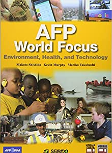 AFP World Focus-Environment,Health,and Techmology AFPで見る環境・健康・科学(中古品)