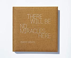 THERE WILL BE NO MIRACLES HERE(中古品)