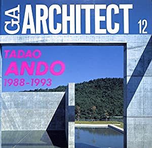 GAアーキテクト (12) 安藤忠雄 1988-1993―世界の建築家 (GA ARCHITECT Tadao Ando Vol.2)(中古品)