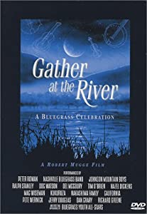 Gather at River: Bluegrass Celebration [DVD](中古品)