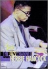 ハービー・ハンコック: 〜THE JAZZ CHANNEL PRESENTS〜 ジャズ・ライブ [DVD](中古品)