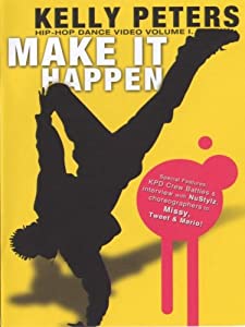 Make It Happen: A Hip Hop Dance Video [DVD](中古品)