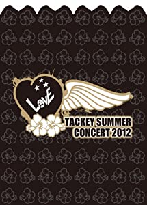 TACKEY SUMMER LOVE CONCERT 2012 (初回生産限定) (2枚組DVD)(中古品)