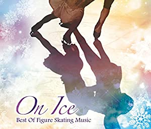 【CD3枚組】On Ice~Best Of Figure Skating Music~(中古品)