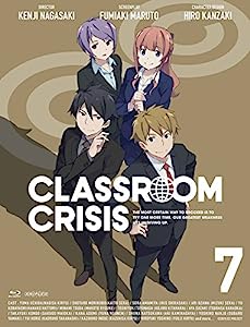 Classroom☆Crisis(クラスルーム☆クライシス) 7 (完全生産限定版) [Blu-ray](中古品)