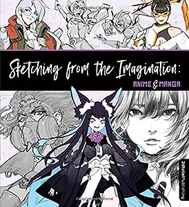 Sketching from the Imagination: Anime & Manga(中古品)
