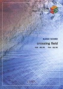 バンドスコアピースBP1356 crossing field / LiSA (Band Piece Series)(中古品)