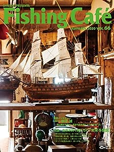 Fishing Caf? VOL.66 特集:自然派釣り師たちの「未来予想図」(中古品)