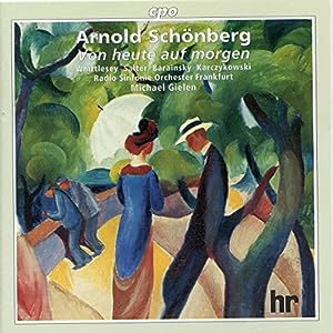 Schoenberg - Von Heute auf Morgen(中古品)