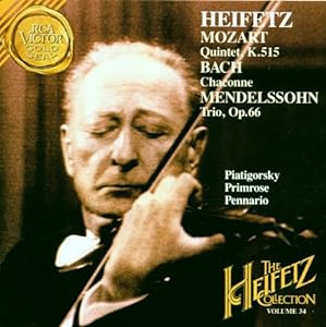 Mozart: Quintet, K.515 / Bach: Chaconne / Mendelssohn: Trio, Op.66 (The Heifetz Collection, Vol. 34)(中古品)