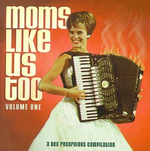 Moms Like Us Too, Volume One(中古品)