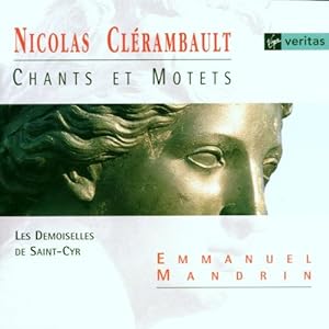 Clerambault: Chants et Motets / Mandrin, Les Demoiselles de Saint-Cyr(中古品)