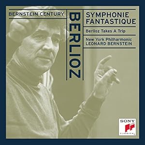 Bernstein Century - Berlioz: Symphonie Fantastique, etc.(中古品)
