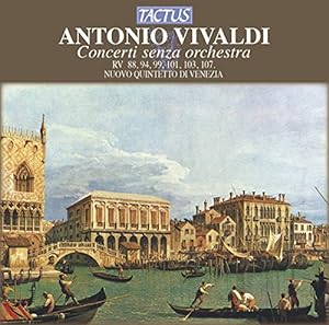 Vivaldi: 6 Concerti Senza Orchestra(中古品)