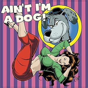 Ain't I'm a Dog: 25 More Rocka(中古品)