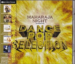 Maharaja Night presents Dance Pop Selection(中古品)