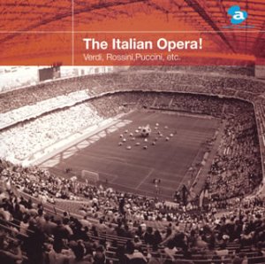 「THE ITALIAN OPERA」~イタリア・オペラ 超名曲集~(CCCD)(中古品)