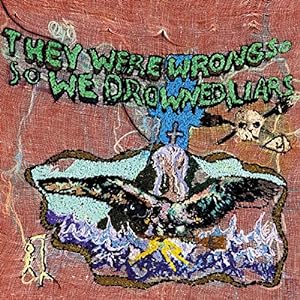 They Were Wrong, So We Drowned(中古品)