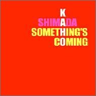 Something's Coming(中古品)