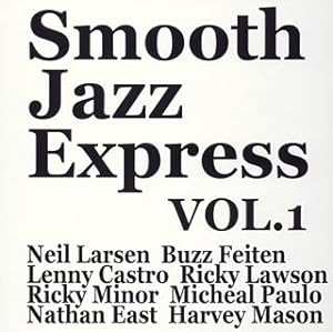 Smooth Jazz Express Vol.1(中古品)