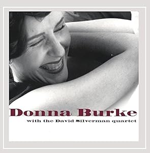 Donna Burke With the David Silverman Quartet(中古品)