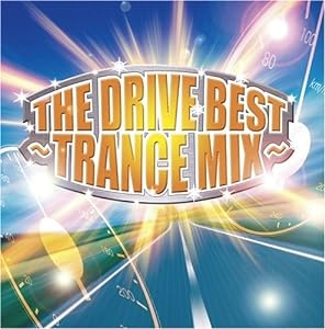THE DRIVE BEST~TRANCE MIX~(中古品)
