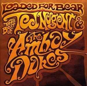Loaded for Bear: Best of Ted Nugent & Amboy Dukes(中古品)