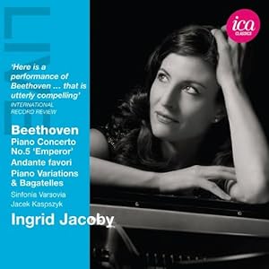 イングリッド・ヤコビ ~ベートーヴェン:ピアノ協奏曲 第5番 他(Ingrid Jacoby - Beethoven: Piano Concerto No. 5)(中古品)
