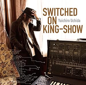 SWITCHED ON KING-SHOW(中古品)