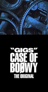 GIGS CASE OF BOφWY -THE ORIGINAL-(完全限定盤)(4CD+Tシャツ+ステッカー)(中古品)