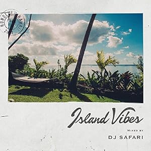 Island Vibes mixed by DJ SAFARI(中古品)