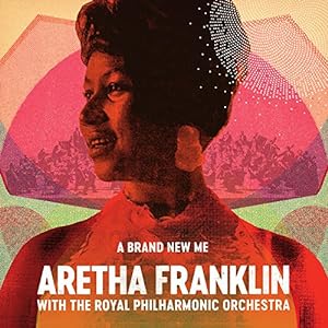 A BRAND NEW ME: ARETHA FRANKLIN WITH THE ROYAL PHILHARMONIC ORCHESTRA [CD](中古品)