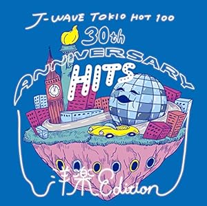 J-WAVE TOKIO HOT 100 30th Anniversary Hits -洋楽 Edition-(中古品)