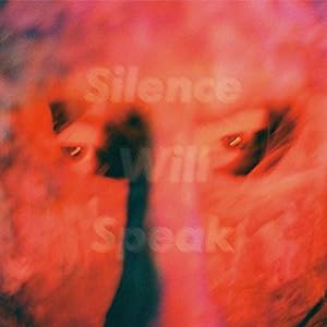 SILENCE WILL SPEAK(中古品)