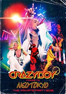 CRAZYBOY presents NEOTOKYO ~THE PRIVATE PARTY 2018~(Blu-ray Disc2枚組)(中古品)