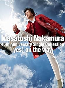 Masatoshi Nakamura 45th Anniversary Single Collection?yes! on the way?【初回限定盤】(中古品)