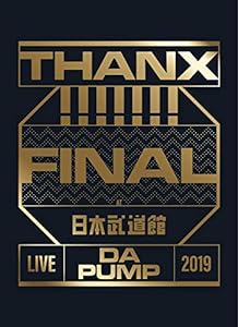 LIVE DA PUMP 2019 THANX!!!!!!! FINAL at 日本武道館(Blu-ray Disc2枚組+CD2枚組)(中古品)