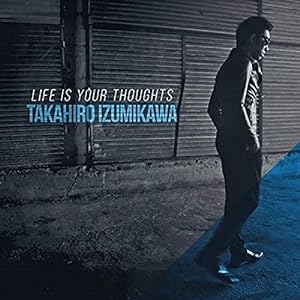LIFE IS YOUR THOUGHTS(中古品)