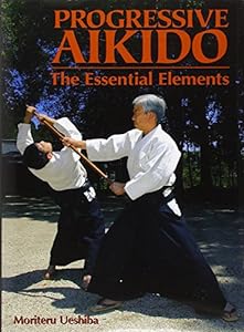 合気道・基礎と上達法 （Progressive Aikido）(中古品)